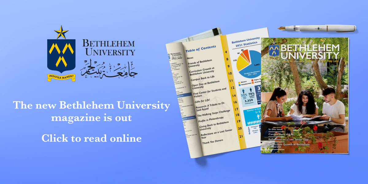 Bethlehem University Magazine is Out! Bethlehem University