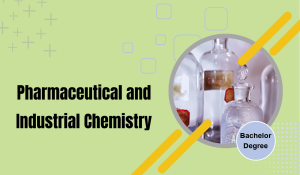 Pharmaceutical and Industrial Chemistry